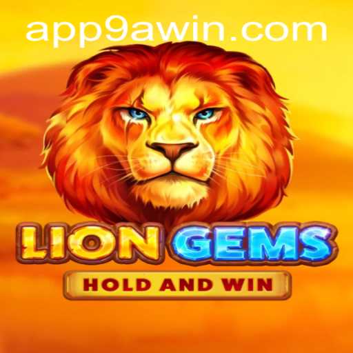 Exploring the Fascinating World of LionGems and the Role of 9awin